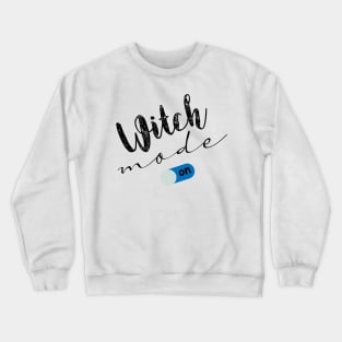 witch mode on "2" Crewneck Sweatshirt